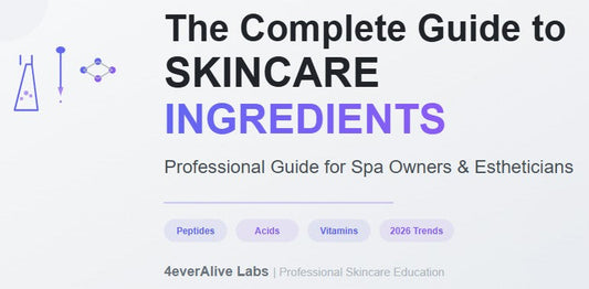 Skincare Ingredients Guide for Spa Owners & Estheticians 2026