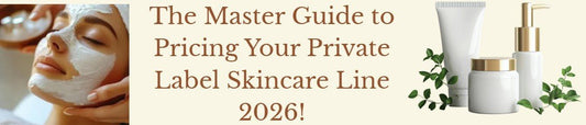The Master Guide to Pricing Your Private Label Skincare Line - 4EverAlive Labs