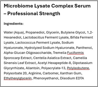 List of ingredients for a Microbiome Lysate Complex Serum with professional strength label.